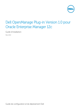 Dell OpenManage Plug-in Version 1.0 for Oracle Enterprise Manager 12c software Manuel du propriétaire