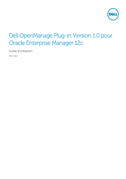 Dell OpenManage Plug-in Version 1.0 for Oracle Enterprise Manager 12c software Manuel utilisateur