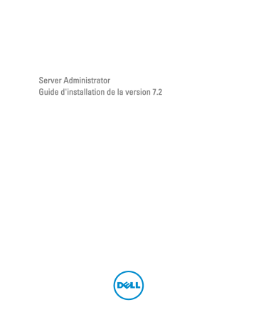 Dell OpenManage Server Administrator Version 7.2 software Manuel utilisateur | Fixfr