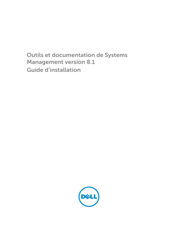 OpenManage Software 8.1 | Dell OpenManage Server Administrator Version 8.1 software Manuel du propriétaire | Fixfr