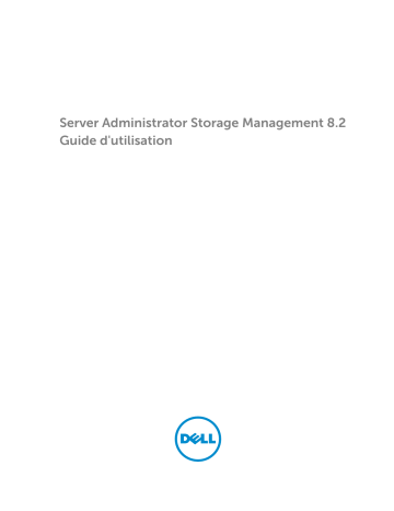 Dell OpenManage Server Administrator Version 8.2 software Manuel utilisateur | Fixfr