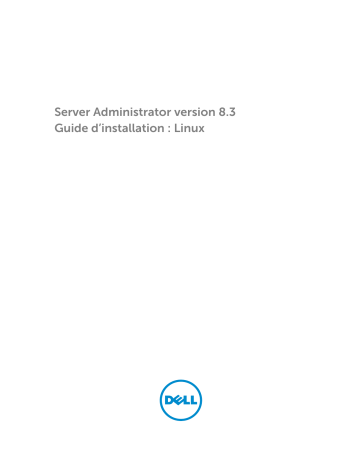 OpenManage Server Administrator Version 8.3 | Dell OpenManage Software 8.3 software Manuel du propriétaire | Fixfr