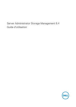 Dell OpenManage Server Administrator Version 8.4 software Manuel utilisateur