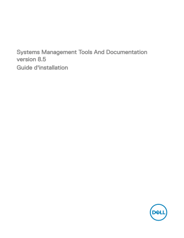 OpenManage Server Administrator Version 8.5 | Dell OpenManage Software Version 8.5 software Manuel utilisateur | Fixfr