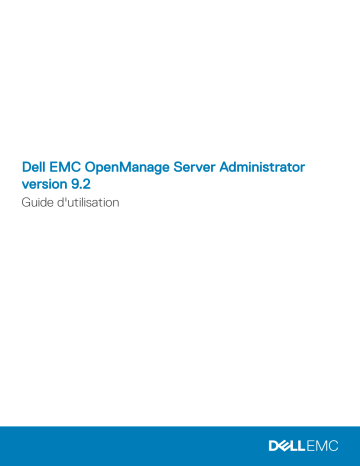 Dell OpenManage Server Administrator Version 9.2 software Manuel utilisateur | Fixfr