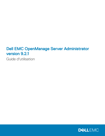 Dell OpenManage Server Administrator Version 9.2.1 software Manuel utilisateur | Fixfr