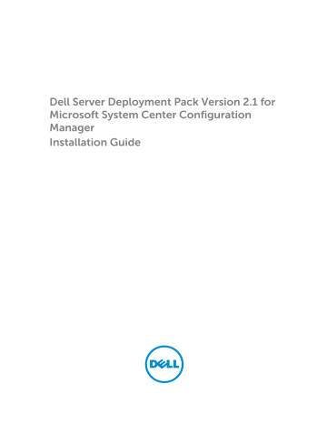 Dell Server Deployment Pack Version 2.1 for Microsoft System Center Configuration Manager software Manuel du propriétaire | Fixfr