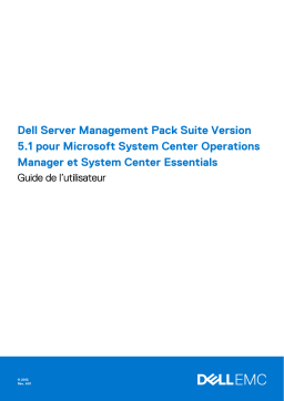 Dell Server Management Pack Suite Version 5.1 For Microsoft System Center Operations Manager software Manuel utilisateur