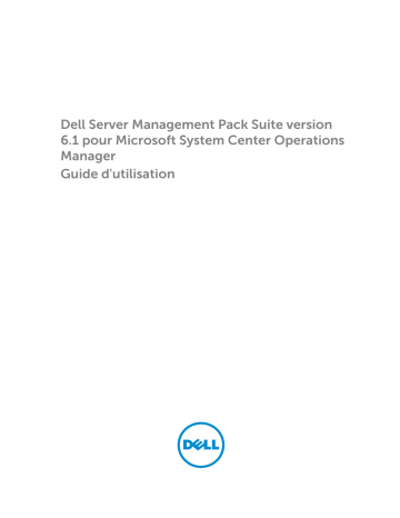 Dell Server Management Pack Suite Version 6.1 For Microsoft System Center Operations Manager software Manuel utilisateur | Fixfr