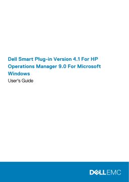 Dell Smart Plug-in Version 4.1 For HP Operations Manager 9.0 For Microsoft Windows software Manuel utilisateur