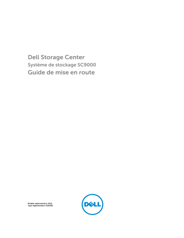 Dell Storage SC9000 storage Guide de démarrage rapide | Fixfr