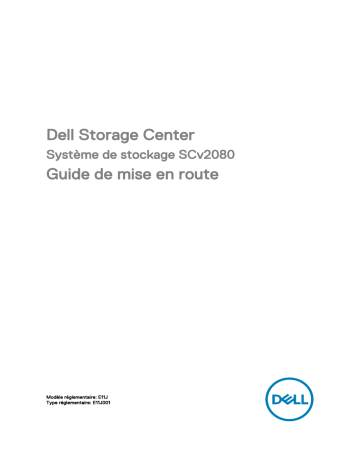 Dell Storage SCv2080 storage Guide de démarrage rapide | Fixfr