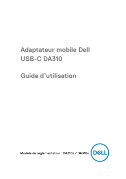 Dell DA310 USB-C Mobile Adapter Manuel utilisateur