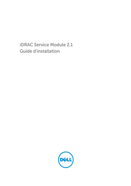 Dell iDRAC Service Module 2.1 software Manuel du propriétaire