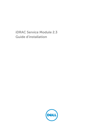 Dell iDRAC Service Module 2.3 software Manuel du propriétaire | Fixfr