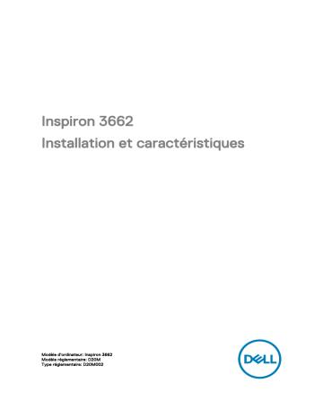 Dell Inspiron 3662 desktop Guide de démarrage rapide | Fixfr