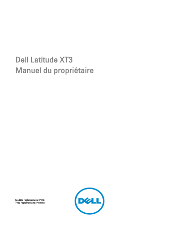 Dell Latitude XT3 laptop Manuel du propriétaire | Fixfr