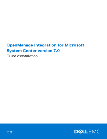 Dell OpenManage Integration Version 7.0 for Microsoft System Center software Guide de démarrage rapide | Fixfr
