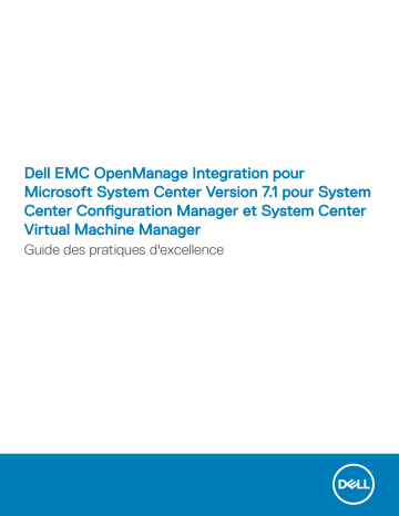 Dell OpenManage Integration Version 7.1 for Microsoft System Center software Manuel du propriétaire | Fixfr