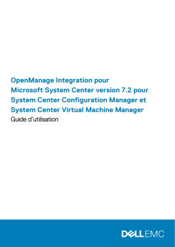 Dell OpenManage Integration Version 7.2 for Microsoft System Center software Manuel utilisateur