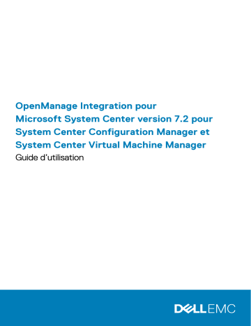 Dell OpenManage Integration Version 7.2 for Microsoft System Center software Manuel utilisateur | Fixfr