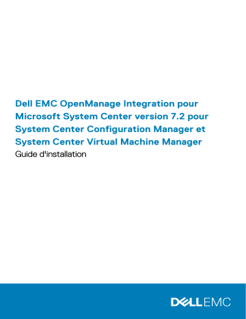 Dell OpenManage Integration Version 7.2 for Microsoft System Center software Manuel du propriétaire | Fixfr