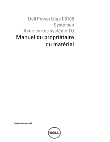 Dell PowerEdge C6105 server Manuel du propriétaire | Fixfr