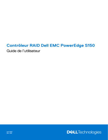 PowerEdge C6525 | PowerEdge RAID Controller S150 | PowerEdge R6515 | PowerEdge R6525 | PowerEdge R7525 | Dell PowerEdge R7515 server Manuel utilisateur | Fixfr