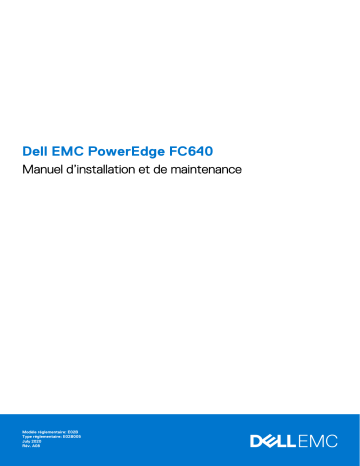 Dell PowerEdge FC640 server Manuel du propriétaire | Fixfr
