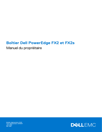 PowerEdge FC830 | PowerEdge FM120x4 (for PE FX2/FX2s) | Dell PowerEdge FD332 server Manuel du propriétaire | Fixfr