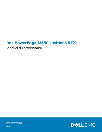 PowerEdge M630 (for PE VRTX) | Dell PowerEdge VRTX server Manuel du propriétaire | Fixfr