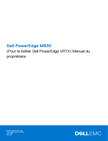 PowerEdge VRTX | Dell PowerEdge M830 (for PE VRTX) server Manuel du propriétaire | Fixfr