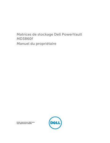 Dell PowerVault MD3860f storage Manuel du propriétaire | Fixfr
