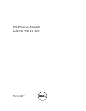 Dell Powervault NX400 storage Guide de démarrage rapide | Fixfr