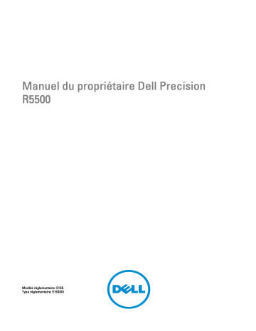 Dell Precision R5500 workstation Manuel utilisateur | Fixfr