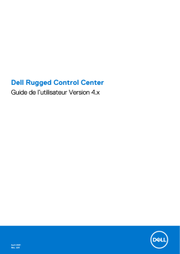 Dell Rugged Control Center software Manuel utilisateur