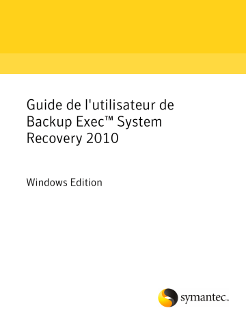 Dell Symantec Backup Exec System Recovery software Manuel utilisateur | Fixfr