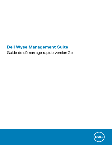 Dell Wyse Management Suite software Manuel du propriétaire | Fixfr