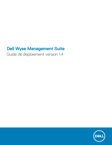 Dell Wyse Management Suite software Manuel du propriétaire | Fixfr