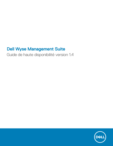 Dell Wyse Management Suite software Guide de référence | Fixfr