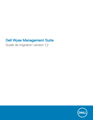 Dell Wyse Management Suite software Manuel utilisateur | Fixfr