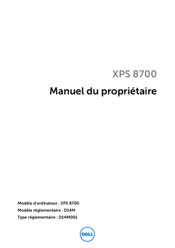 Dell XPS 8700 desktop Manuel du propriétaire