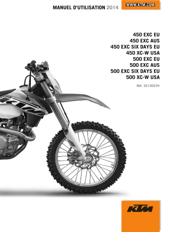 450 EXC 2014 | 500 EXC Six Days 2014 | 450 EXC Six Days 2014 | 500 XC-W 2014 | 450 XC-W 2014 | Manuel du propriétaire | KTM 500 EXC 2014 Manuel utilisateur | Fixfr