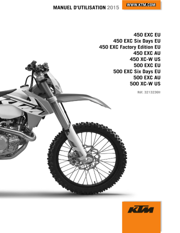 450 EXC Six Days 2015 | 450 EXC F-Factory Edition 2015 | 500 EXC 2015 | 500 EXC Six Days 2015 | 450 EXC 2015 | 500 XC-W 2015 | Manuel du propriétaire | KTM 450 XC-W 2015 Manuel utilisateur | Fixfr