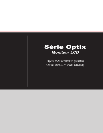 Optix MAG270VC2 | MSI Optix MAG271VCR MONITOR Manuel du propriétaire | Fixfr