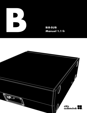 D&B Bi8-SUB Manuel utilisateur | Fixfr