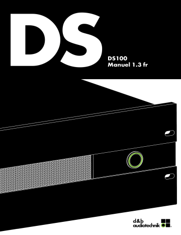 D&B DS100 Manuel utilisateur | Fixfr