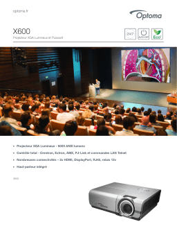 Optoma X600 Bright and powerful XGA projector Manuel utilisateur