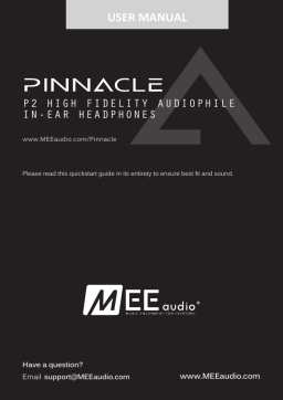Mee Audio Pinnacle P2 High Fidelity Audiophile In-ear Headphones Manuel utilisateur