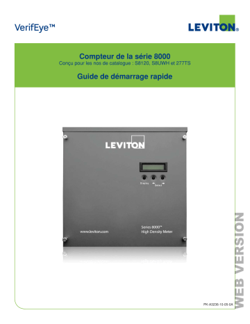 277WH-241 | S8UTS-83 | S8UWH-241 | 277TS-241 | S8UTS-241 | S8UWH-122 | S8UTS-122 | Leviton S8UWH-83 Series 8000, Commercial & Industrial Submeter, 120/208 or 277/480V 1PH 3W or 3PH 4W, Phase Config 8x3 Guide de démarrage rapide | Fixfr